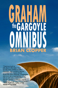 Graham the Gargoyle Omnibus